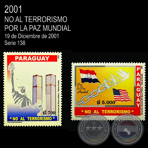 NO AL TERRORISMO - POR LA PAZ MUNDIAL (AÑO 2001 - SERIE 11)